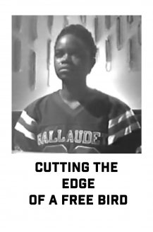 Cartel de la pelicula Cutting The Edge of a Free Bird