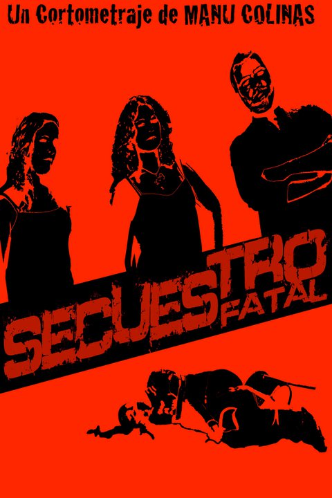 Cartel de la pelicula Secuestro Fatal