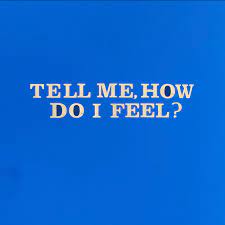 Cartel de la pelicula Tell me, how do I feel?
